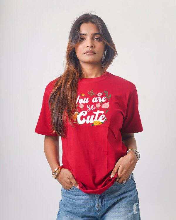 Female Printed Round Neck Half Sleeve T-Shirt-You are so cute