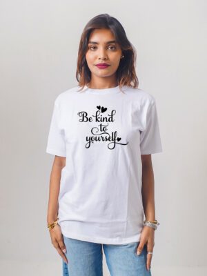 Female Printed Round Neck Half Sleeve T-Shirt-Be Kind To Yowurey